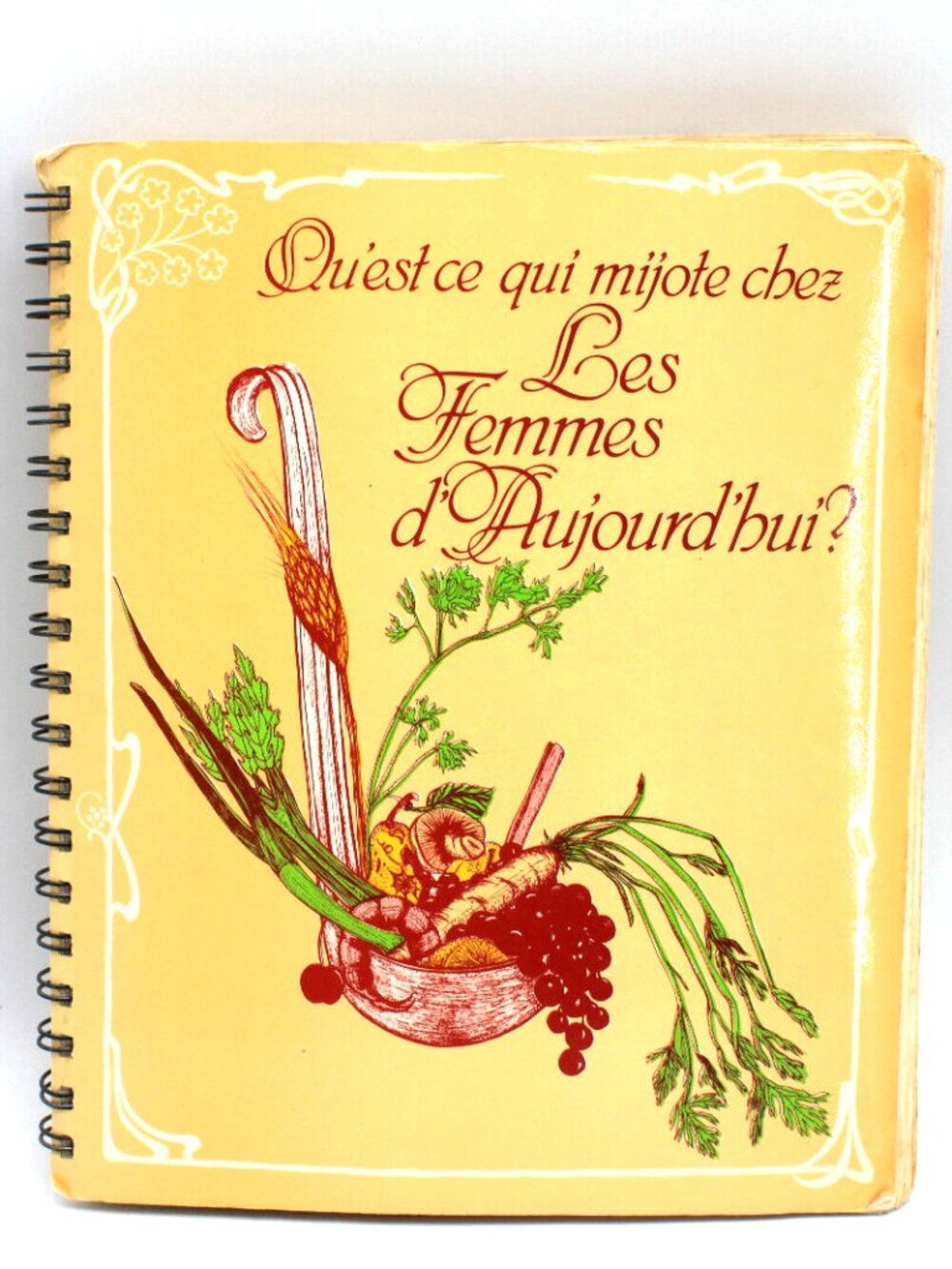 Cookbook Qu'est ce Qui mijote Chez Les Femmes D'aujourd'hui French 1978